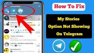 How To Fix My Stories Option Not Showing On Telegram | Telegram My Stories New Feature 2024