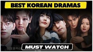 Top 7 Best Korean Dramas to Watch Right Now | Best Kdramas To Watch in 2024 | Best Netflix Series