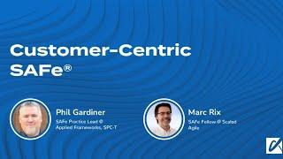 Customer-Centric SAFe - Applied Frameworks