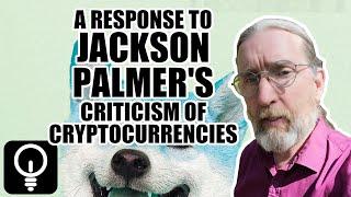 Response to Jackson Palmer leaving cryptocurrency