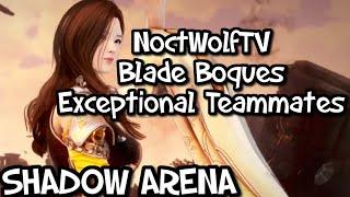 The Game That Began a Triple Win Streak! NoctWolfTV & BladeBoques in Shadow Arena