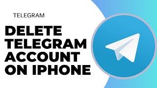 How to Delete Telegram Account on iPhone App 2023 !! Delete telegram account on iphone