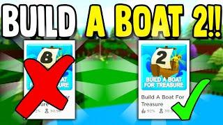 Build a Boat 2 for Treasure ROBLOX