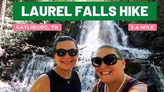 LAUREL FALLS HIKE IN GATLINBURG TENNESSEE/ 2.4 MILE HIKE TO WATERFALLS / BEST GATLINBURG HIKE?