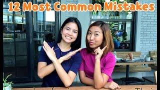 Thai Lesson: 12 Most Common Mistakes Foreigners Make When Speaking Thai