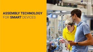 XENON Automation - Assembly Technology for SMART DEVICES