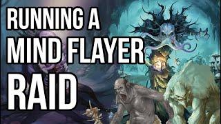 How to Run a Mind Flayer Raid