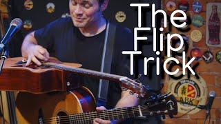 "The Reason for Full Contact Folk Music:'The Flip Trick'"