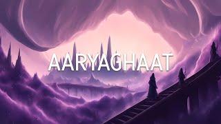 Anupras - Aaryaghaat (Lyrics) Prod. Roni