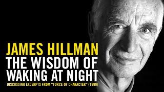 James Hillman: The Wisdom of Waking at Night