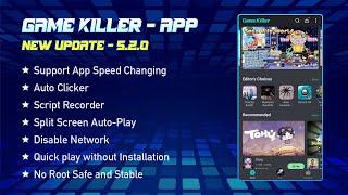 Game Killer NO ROOT 2024 New Update 5.2.0 is Here! | Update Feature | Game Library | Mod Tool