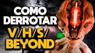 COMO DERROTAR V/H/S/ BEYOND