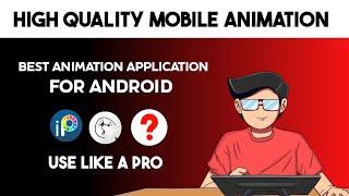 Best Animation Apps For Android | Best Mobile Animation Apps FREE