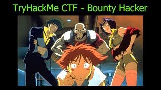 TryHackMe - Bounty Hacker Capture the Flag challenge