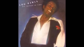 Lou Rawls - You'll Never Find Another Love Like Mine