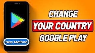 How to Change Country in Google Play Store 2024 (Updated)