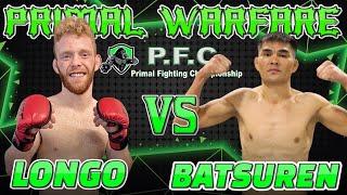 PFC Primal Warfare: Chris Longo vs. Davaajamts Batsuren - Epic Battle!