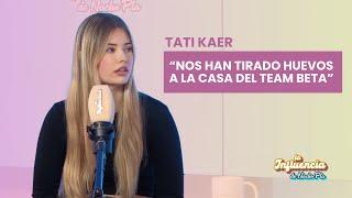 Así es vivir en una casa de TikTokers, los secretos del mundo de las modelos; Tati Kaer