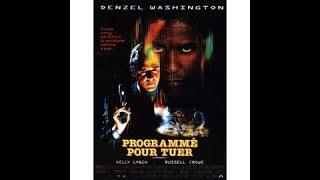 Programmé pour tuer Film complet en Français 1995 Denzel Washington