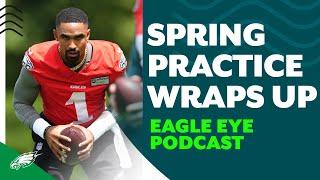 Lasting thoughts from the Eagles' spring | Eagle Eye Podcast