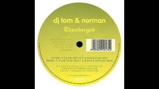 DJ Tom & Norman - Thundergod - (Yum Yum Mix) - 1996