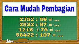 Cara Mudah Pembagian Semua Angka dengan Pembagi angka besar 2 digit dan 3 digit