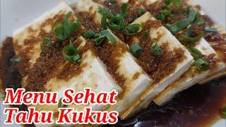 Tahu Kukus | Resep Tahu Kukus Bawang Putih | Menu sehat untuk keluarga