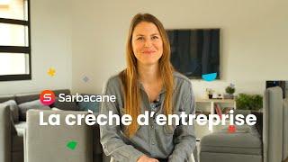 Découvrez la crèche d'entreprise de Sarbacane, un service accessible sur notre campus