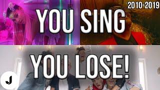 You Sing, You Lose! (Impossible) | (2010-2019) #6