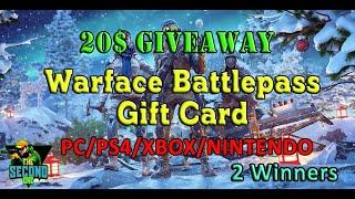 20$ GIVEAWAY - WARFACE BATTLEPASS/GIFT CARD - PC/PS4/XBOX/NINTENDO