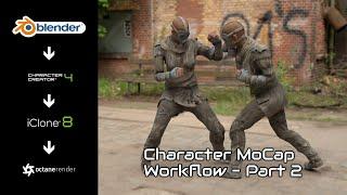 Blender Octane | Character Creator 4 | iClone 8 - Character Motion Capture Workflow - Part 2