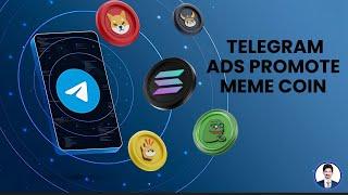 How to Use Telegram Ads to Promote Your Meme Coin Effectively