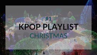 Kpop Playlist Christmas #1 (CHILL, STUDY, RELAX) - No Ads