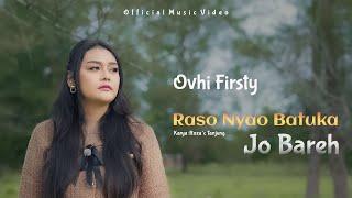 Ovhi Firsty - Raso Nyao Batuka Jo Bareh (Official Music Video)