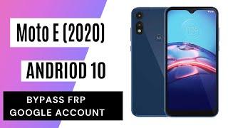 Motorola Moto E (2020) (Android 10) Frp Bypass/Google bypass Easy Steps & Quick Method 100% Work.