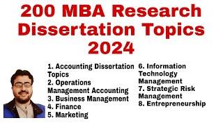 200 MBA Research Dissertation Topics 2024