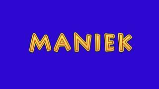 Maniek Official Channel Intro