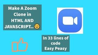 #How to make ZOOM CLONE in HTML and JS (33 lines of code)... | NIRUPAM | #NIRUPAM |