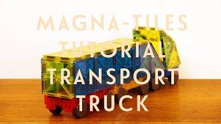 Magna-Tiles Idea: Transport Truck