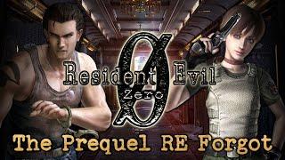 Resident Evil 0 | The Prequel RE Forgot