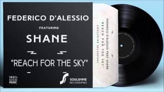 Federico D'alessio feat. Shane - Reach for the sky (Mario Bianco Remix)