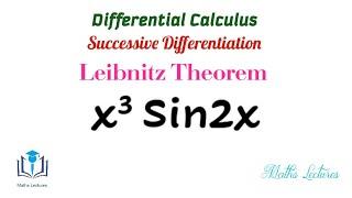 Find the nth derivative of x^3 sin 2x || Leibnitz Theorem problem || In Tamil