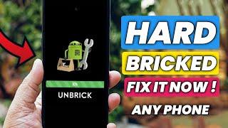 How to Unbrick Hard Bricked Android Phones In 2024 | Unbrick Any Android Device In 5 Minutes | Fix