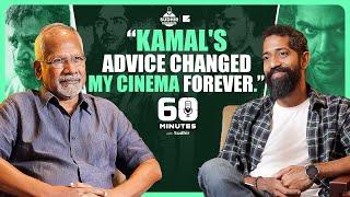 Masterclass with Mani Ratnam | Thug Life | 60 Minutes with Sudhir | Kamal Haasan