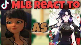 MLB react to Marinette as Leilin Shan Cadmione! | Gacha Club | Part 2