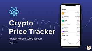 Build a Crypto Price Tracker App with REACT NATIVE (Expo, FlatList, Components) | Part 1