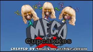 Mega Babies theme song but is remixed with CupcakKe