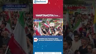 Presiden Iran Turun ke Jalan, Serukan Perlawanan Terhadap AS