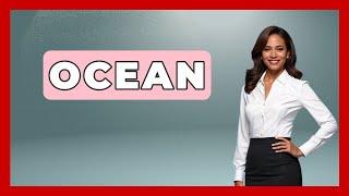 Ocean - Baby Girl Name Meaning, Origin & Popularity - RandomNames.com