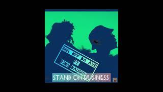 Mel_Off_Da_Ave: Stand On Business ft. King Daughn(audio)